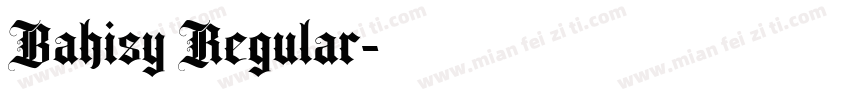 Bahisy Regular字体转换